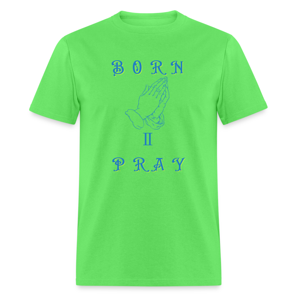 Men's Born II Pray Shirt - kiwi